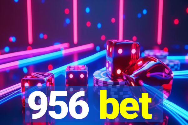 956 bet